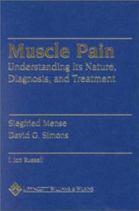 Photograph of the cover of an important text, Muscle Pain, by Mense and Simons.
