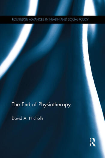 Image of the cover of the book “The End of Physiotherapys