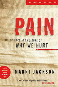 Image of the cover of the book “Pain: The science and culture of why we hurts