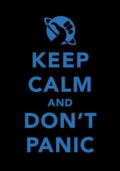 Image of blue text on a black background, under a thumb’s out hitchhiking gesture: “keep calm and don’t panic.”